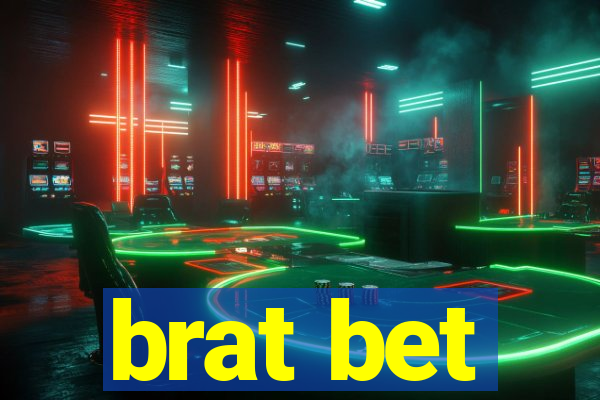 brat bet