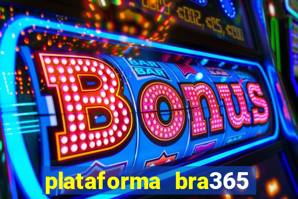 plataforma bra365 茅 confi谩vel