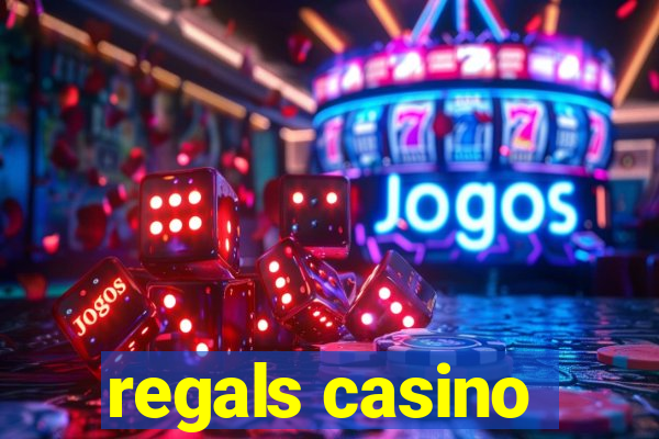 regals casino