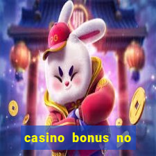 casino bonus no deposit code