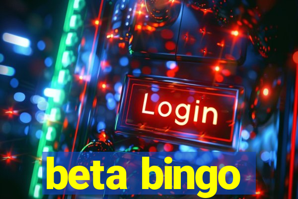 beta bingo