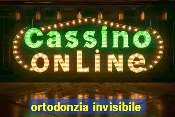 ortodonzia invisibile