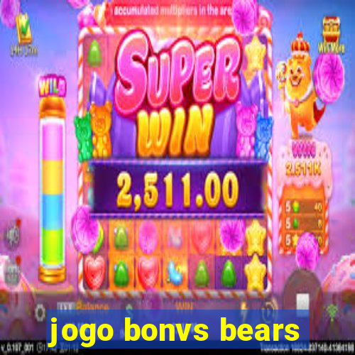 jogo bonvs bears