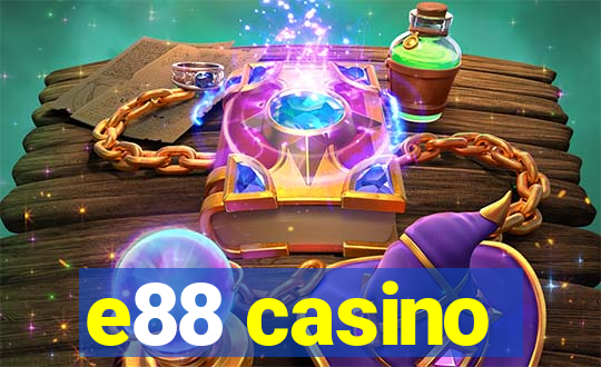 e88 casino