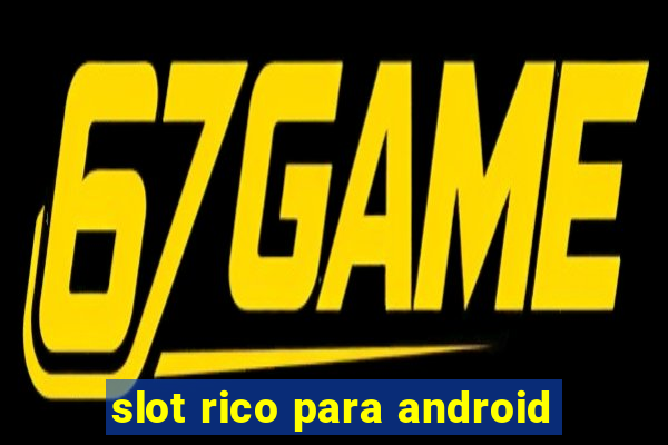 slot rico para android