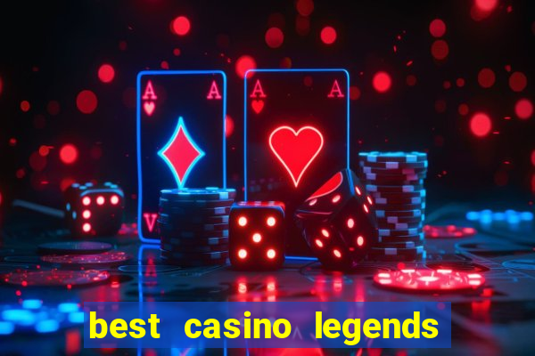 best casino legends 777 slots