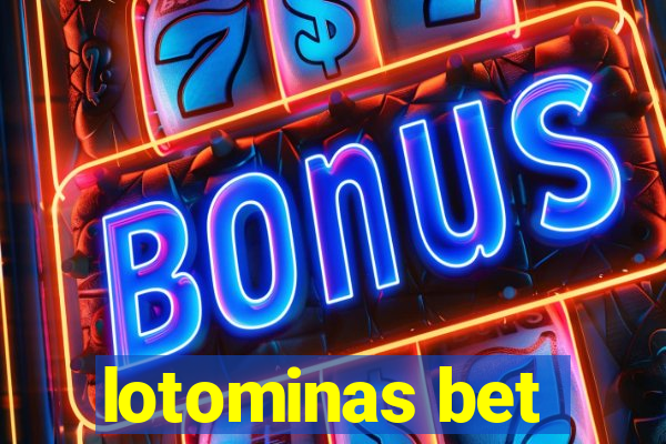 lotominas bet