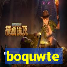 boquwte