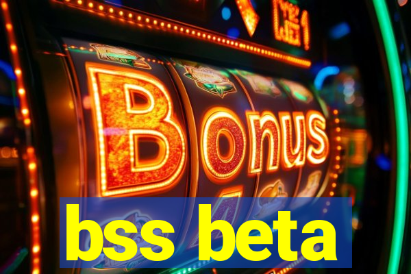 bss beta