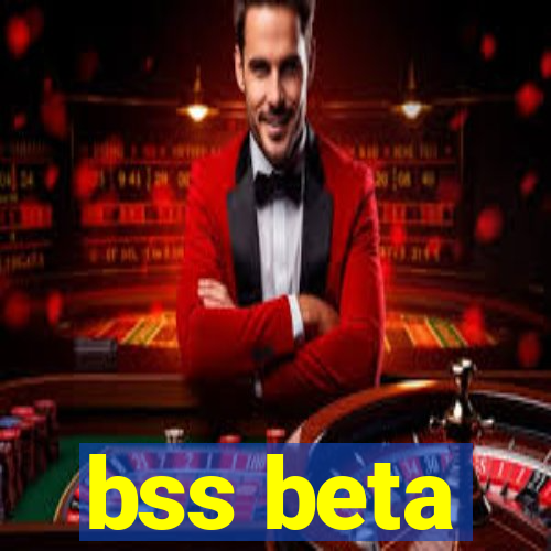 bss beta