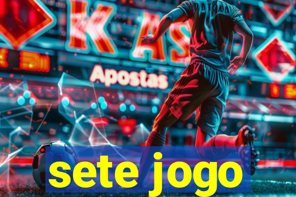 sete jogo