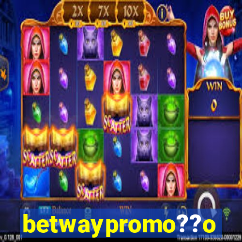 betwaypromo??o