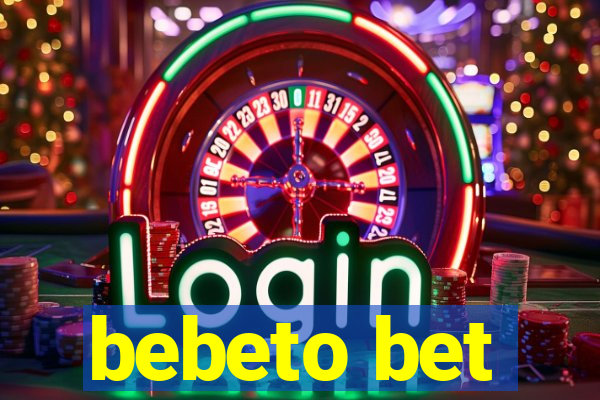 bebeto bet