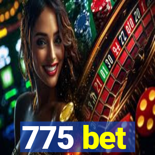 775 bet