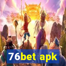 76bet apk