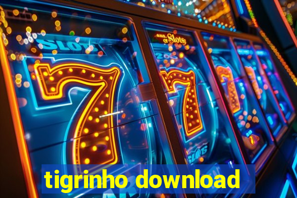 tigrinho download