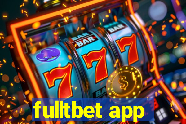 fulltbet app