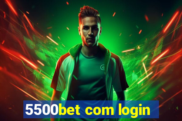 5500bet com login