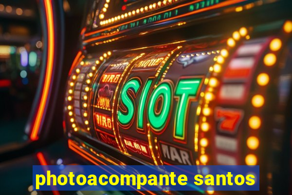 photoacompante santos