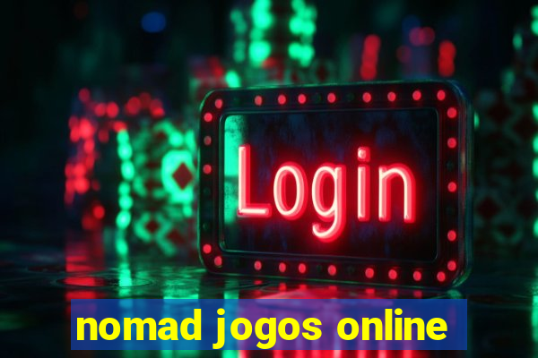 nomad jogos online