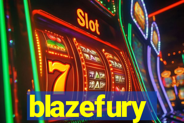 blazefury