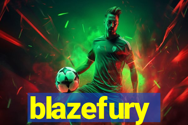 blazefury