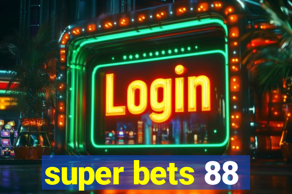 super bets 88