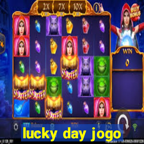 lucky day jogo