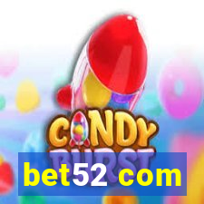 bet52 com