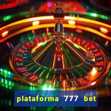 plataforma 777 bet 茅 confi谩vel