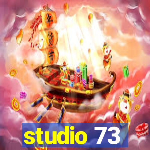 studio 73