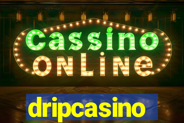 dripcasino