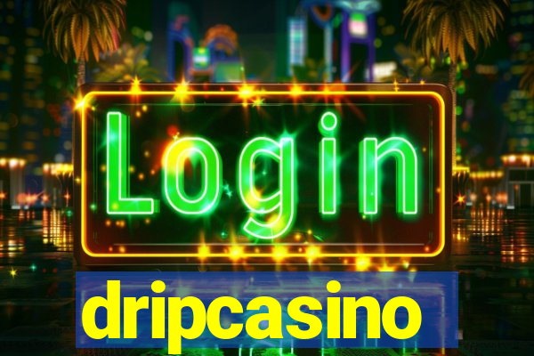 dripcasino