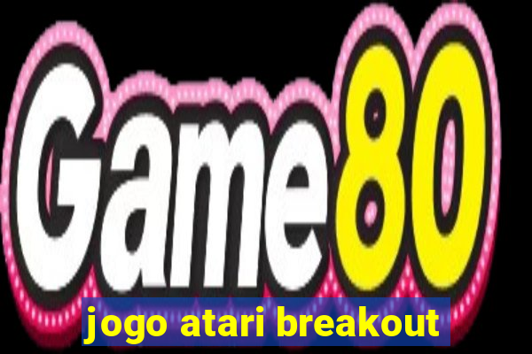 jogo atari breakout