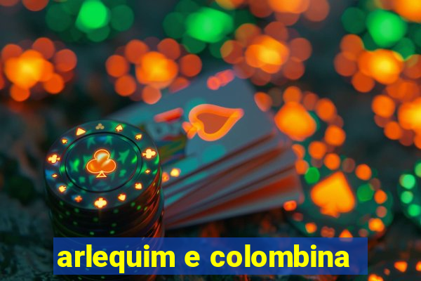 arlequim e colombina