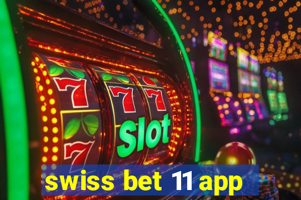 swiss bet 11 app