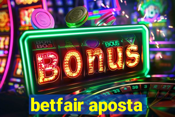 betfair aposta