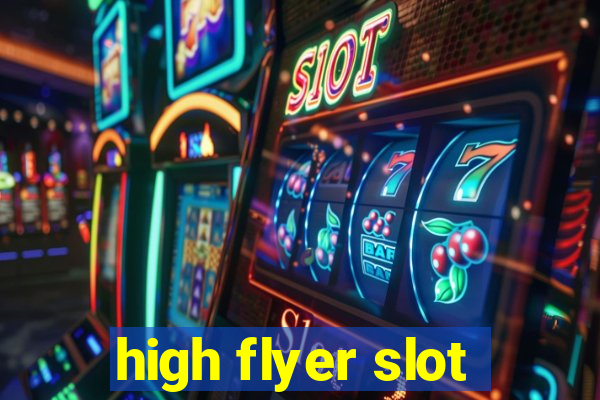 high flyer slot