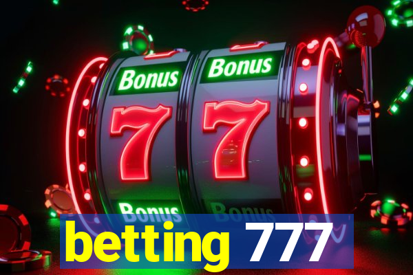 betting 777