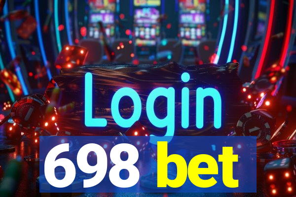 698 bet