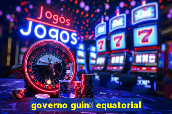 governo guin茅 equatorial