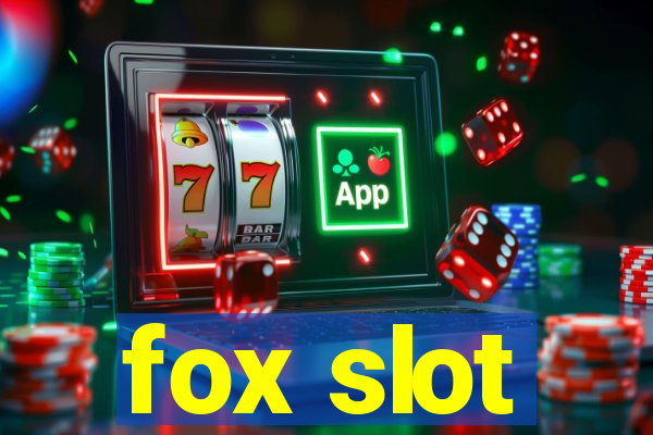 fox slot