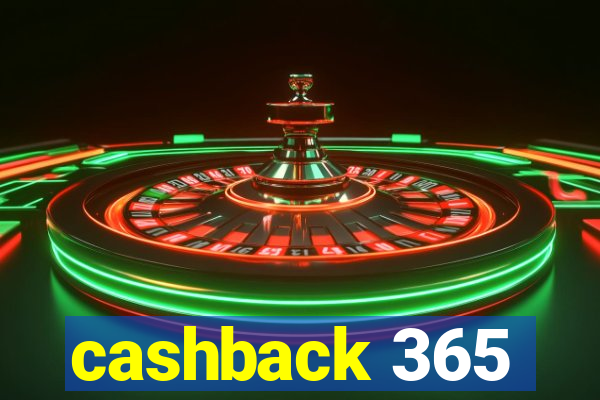 cashback 365