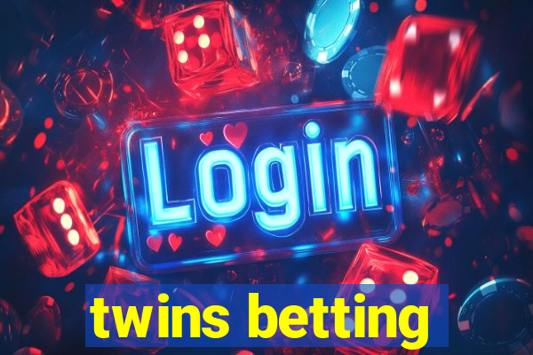 twins betting