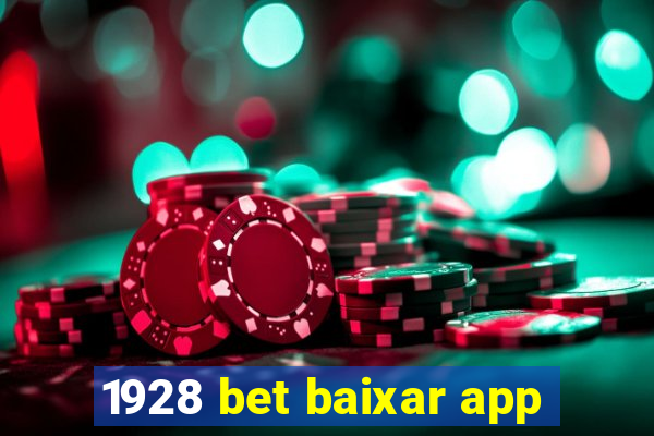 1928 bet baixar app