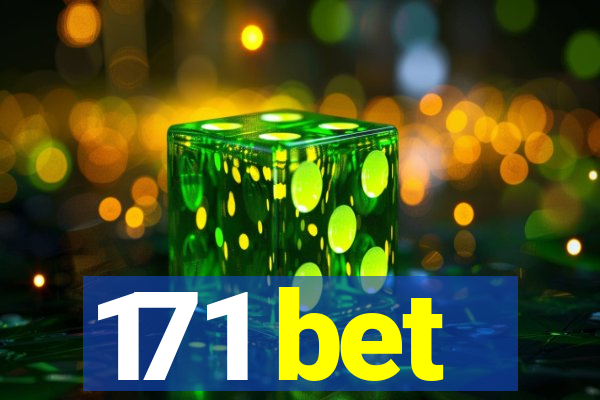 171 bet