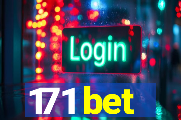 171 bet