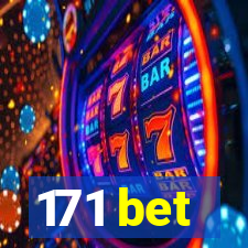 171 bet