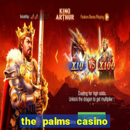 the palms casino las vegas nv