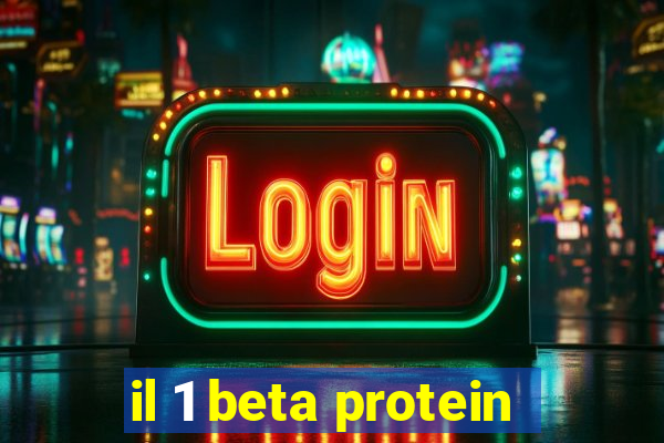 il 1 beta protein